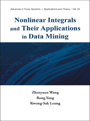 cover image of Nonlinear Integrals and Their Applications In Data Mining